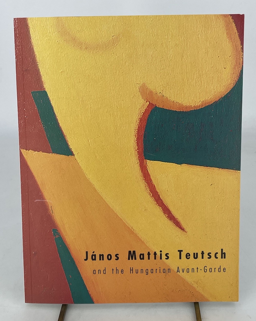 János Mattis Teutsch and the Hungarian Avant-Garde - 1910-1935 by Janos Mattis Teutsch