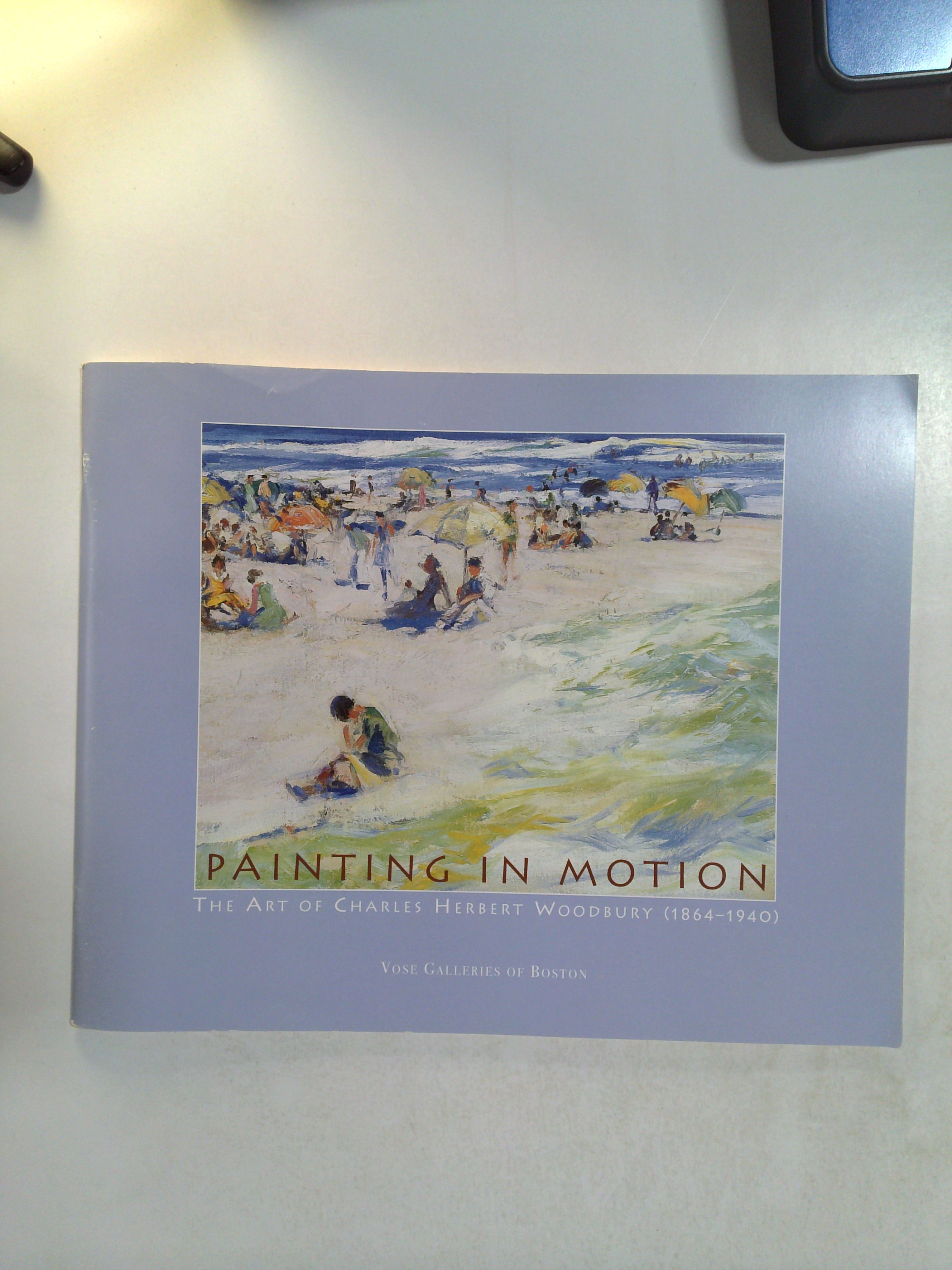Painting in Motion: The Art of Charles Herbert Woodbury (1864-1940) by Nancy Allyn Jarzombek