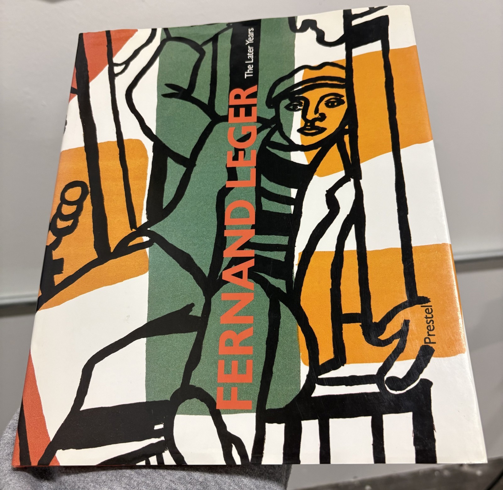 Fernand Leger The Later Years by Nicholas Serota