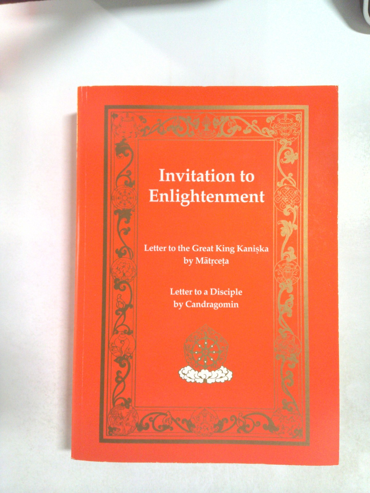 Invitation to enlightenment by Matricheta & Chandragomin by Candragomin, Michael Hahn, Matrceta