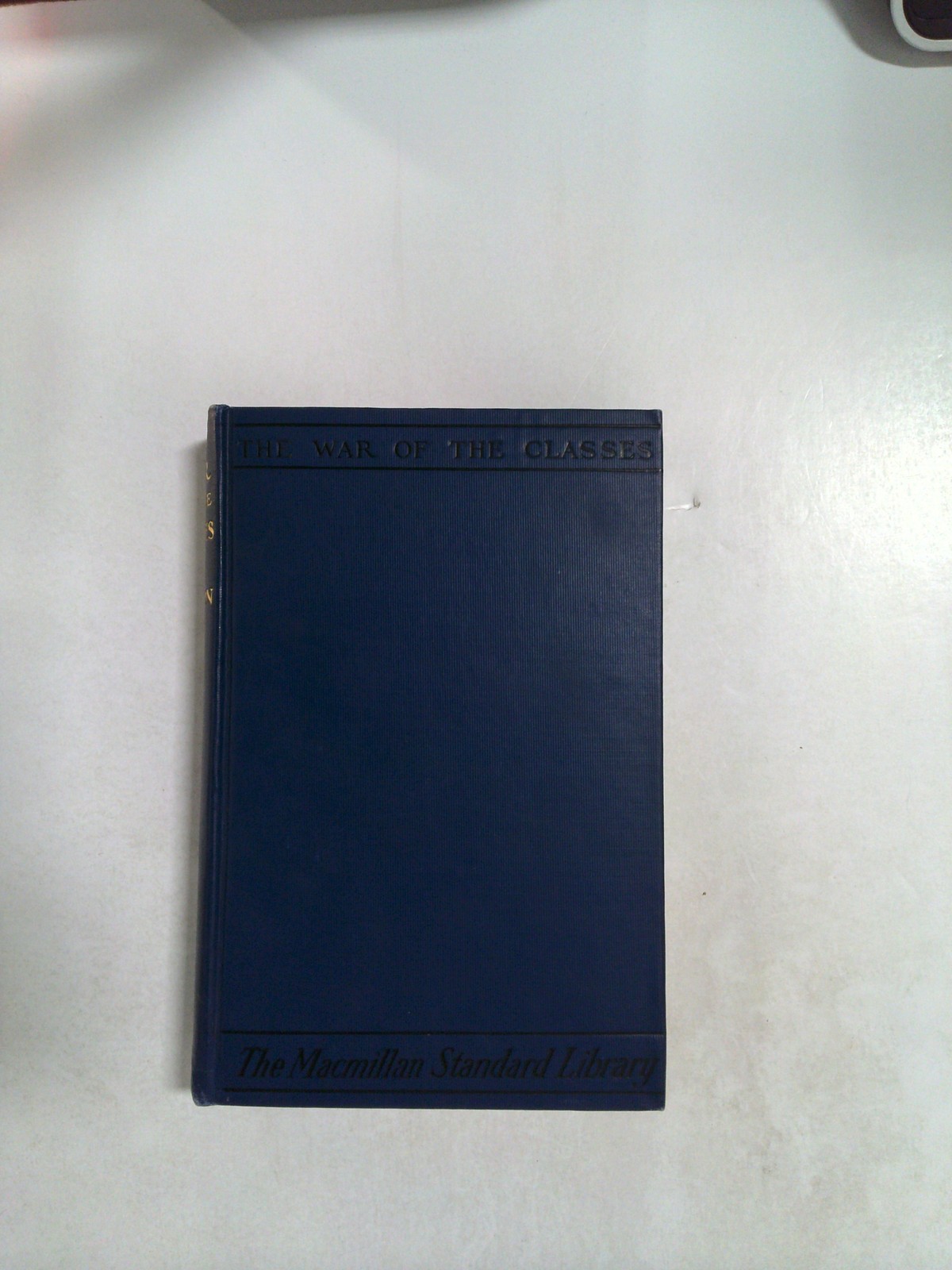 The War Of The Classes by Jack London