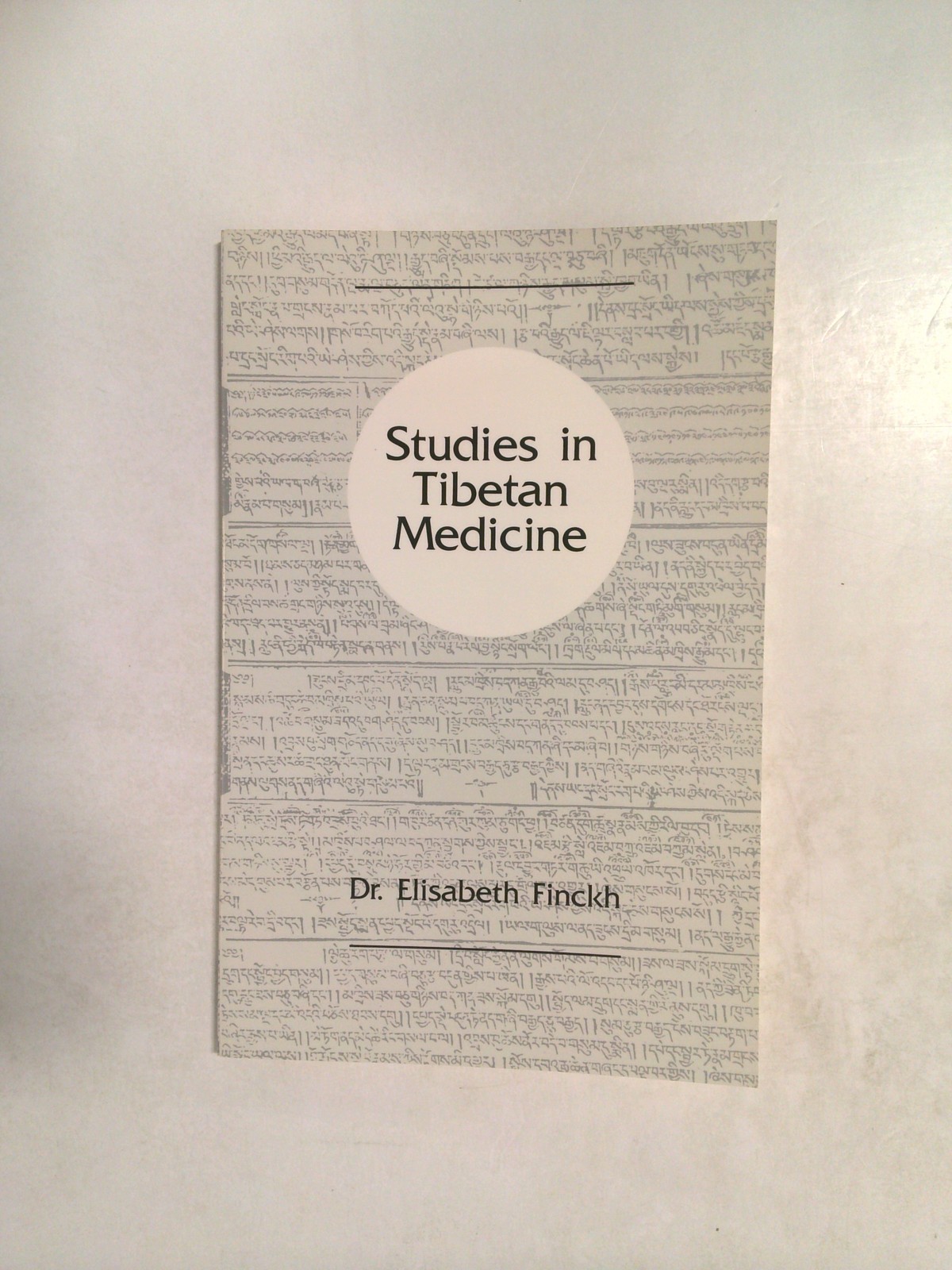 Studies in Tibetan Medicine by Elisabeth Finckh
