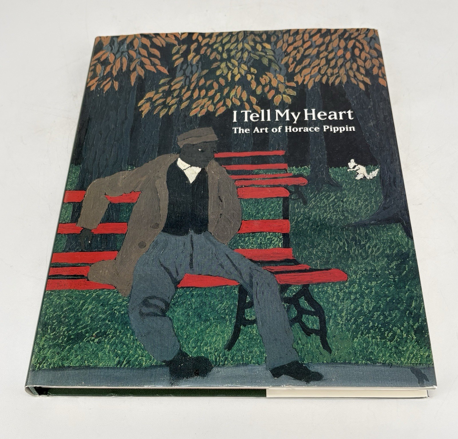 I Tell My Heart The Art of Horace Pippin by Judith E. Stein