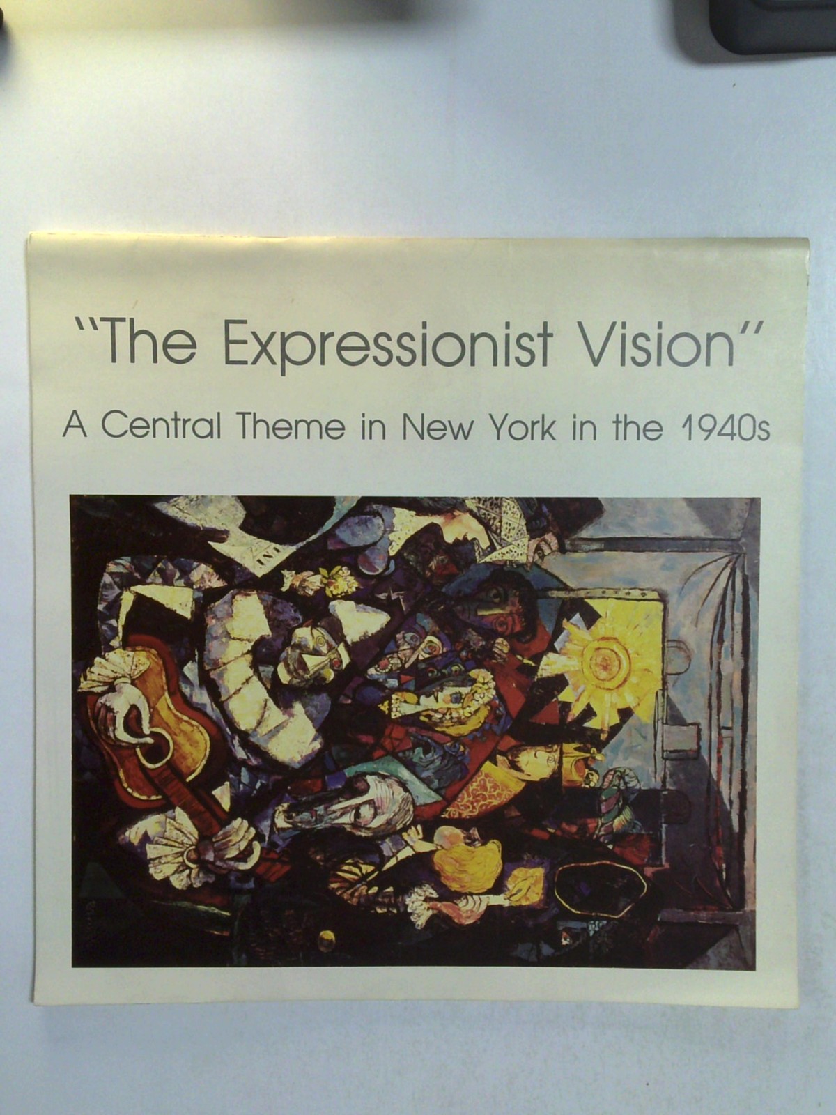 The Expressionist Vision: A Central Theme in New York in the 1940's by Dr. Piri Halasz, curator