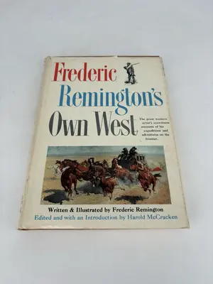 Frederic Remington's Own West by Frederic Remington