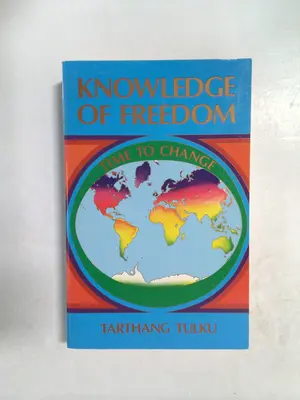 Knowledge of Freedom by Tarthang Tulku