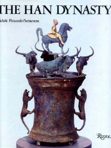 THE HAN DYNASTY (ENGLISH EDITION) by Michele Pirazzoli-T'serstevens
