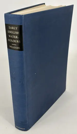 Early English Watercolors by Iolo A. Williams