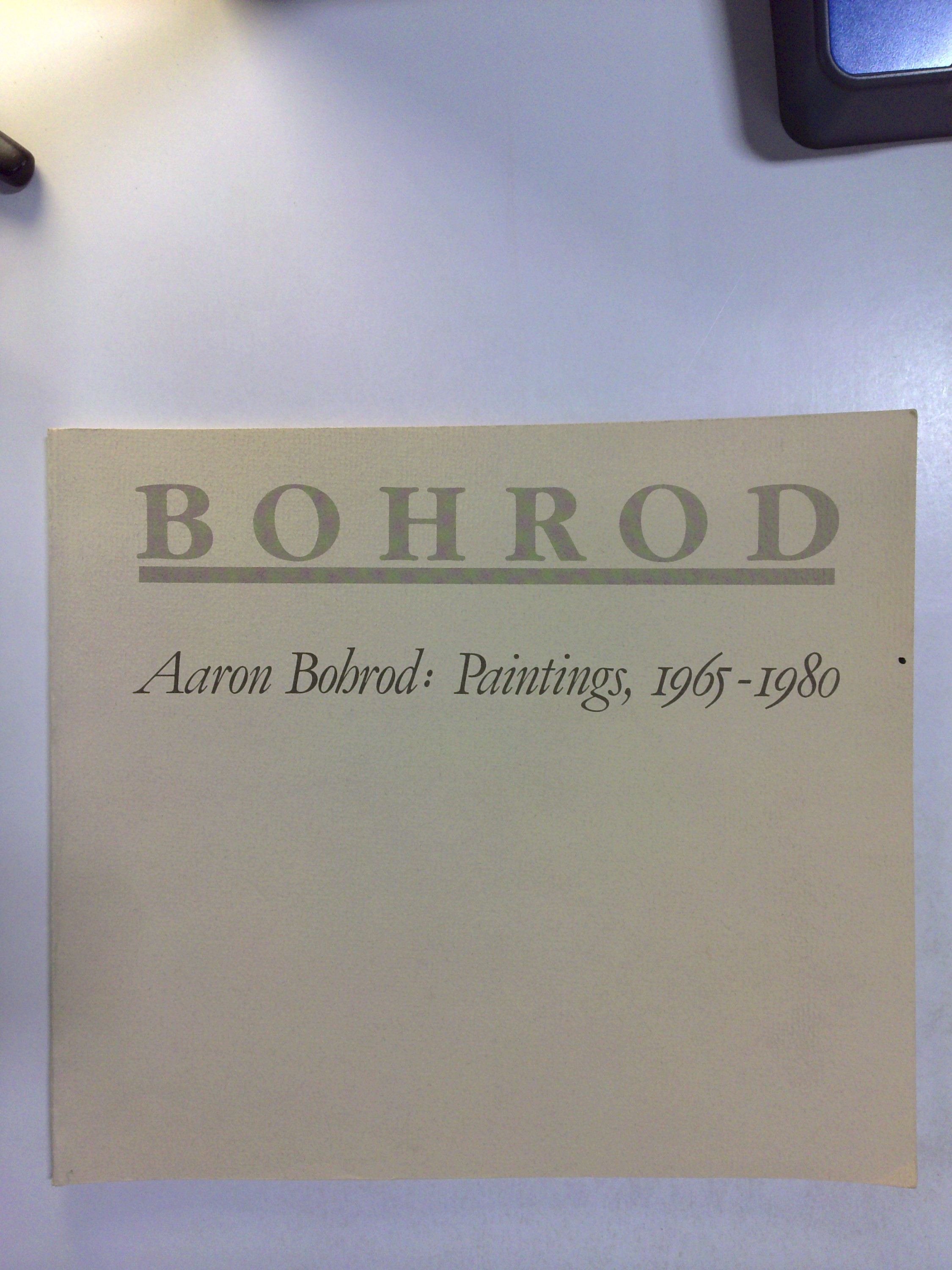 Aaron Bohrod: Paintings, 1965-1980 by Madison Art Center