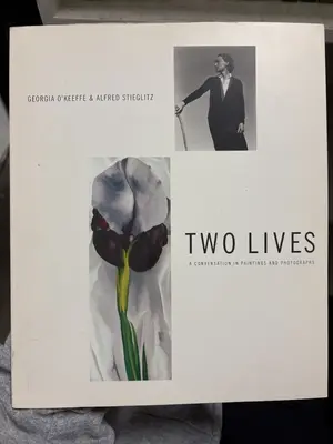 Two Lives Georgia O'Keeffe and Alfred Stieglitz A Conversation in Paintings PB by Roger Shattuck