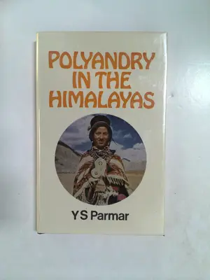 Polyandry in the Himalayas by Y. S. Parmar