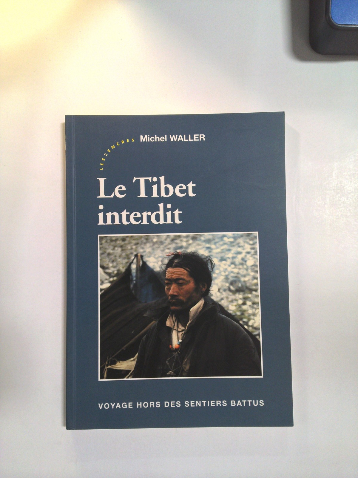 Le Tibet interdit (French Edition) by Michel Waller
