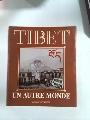 Tibet: Un Autre Monde by Pierre-Antoine Donnet and Robert Dompnier