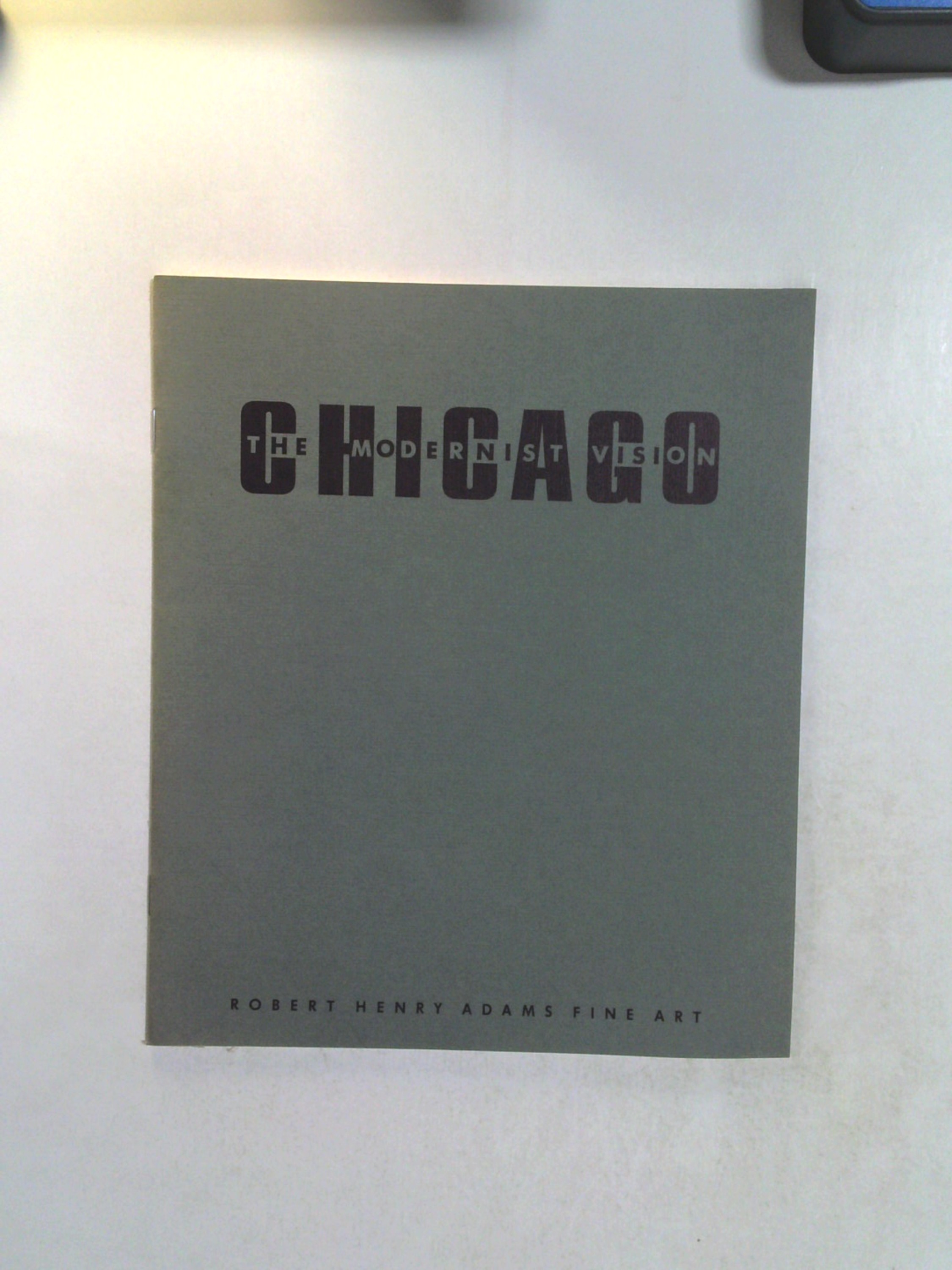 Chicago: The Modernist Vision by Robert Henry Adams Fine Art