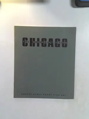 Chicago: The Modernist Vision by Robert Henry Adams Fine Art