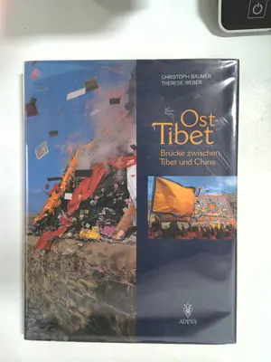 Ost-Tibet: Brücke zwischen Tibet und China by Christoph Baumer and Therese Weber