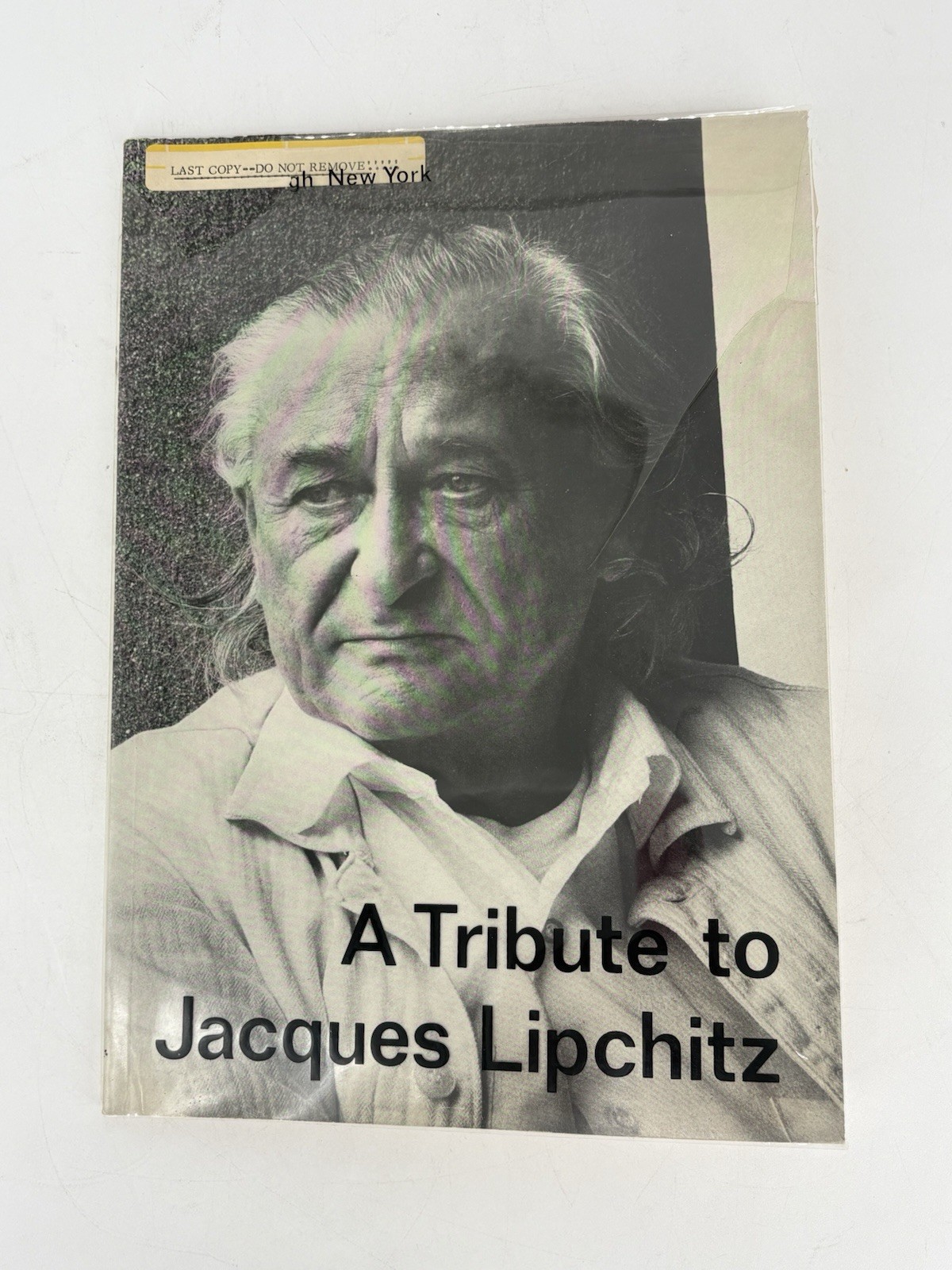 A Tribute to Jacques Lipchitz: Lipchitz in America: 1941-1973 1973 by Marlborough Gallery