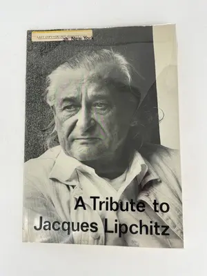 A Tribute to Jacques Lipchitz: Lipchitz in America: 1941-1973 1973 by Marlborough Gallery