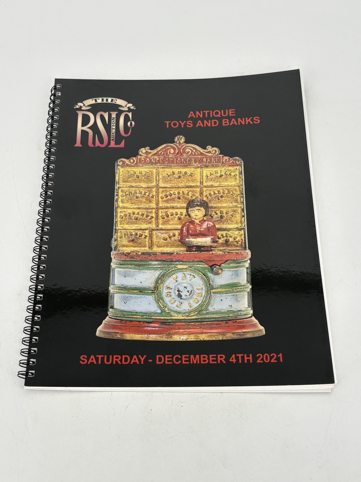The RSL Auction Co Catalog Antique Toys & Banks Auction December 2021