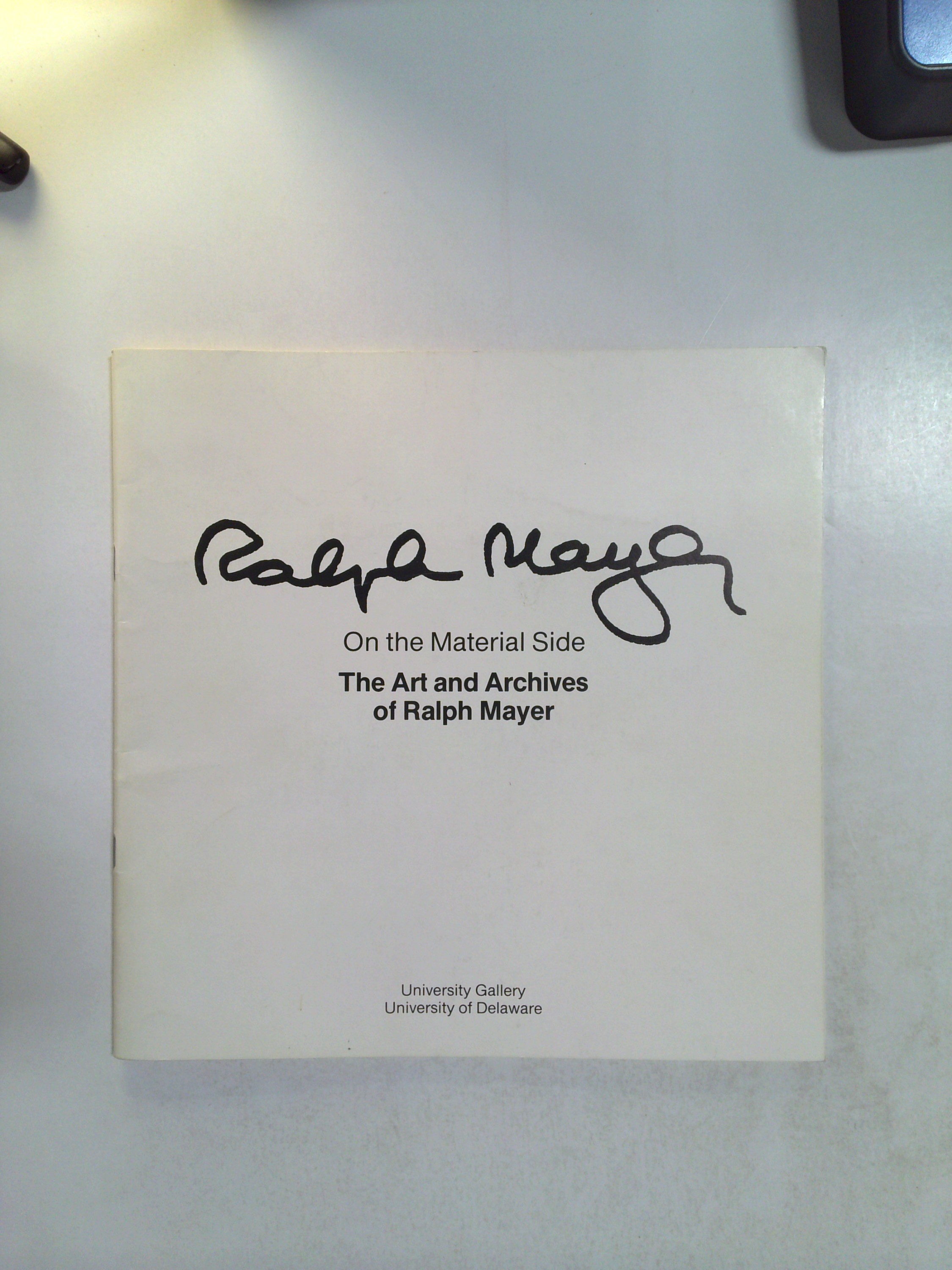 On the Material Side: The Art and Archives of Ralph Mayer by Hilton Brown