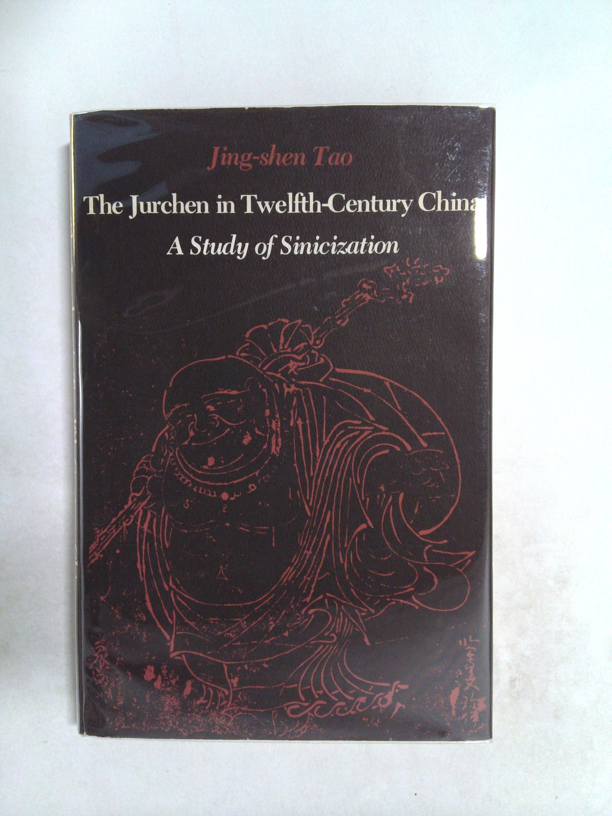 The Jurchen in Twelfth-Century China, A Study of Sinicization by Jing-Shen Tao