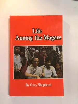 Life Among the Magars by Gary Shepherd