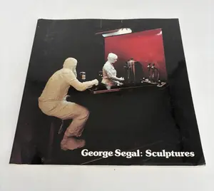 George Segal: Sculptures 1978 Walker Art Center by Martin Friedman