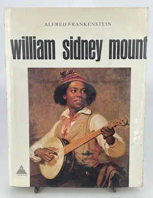 William Sidney Mount by Alfred Frankenstein by William Sidney Mount