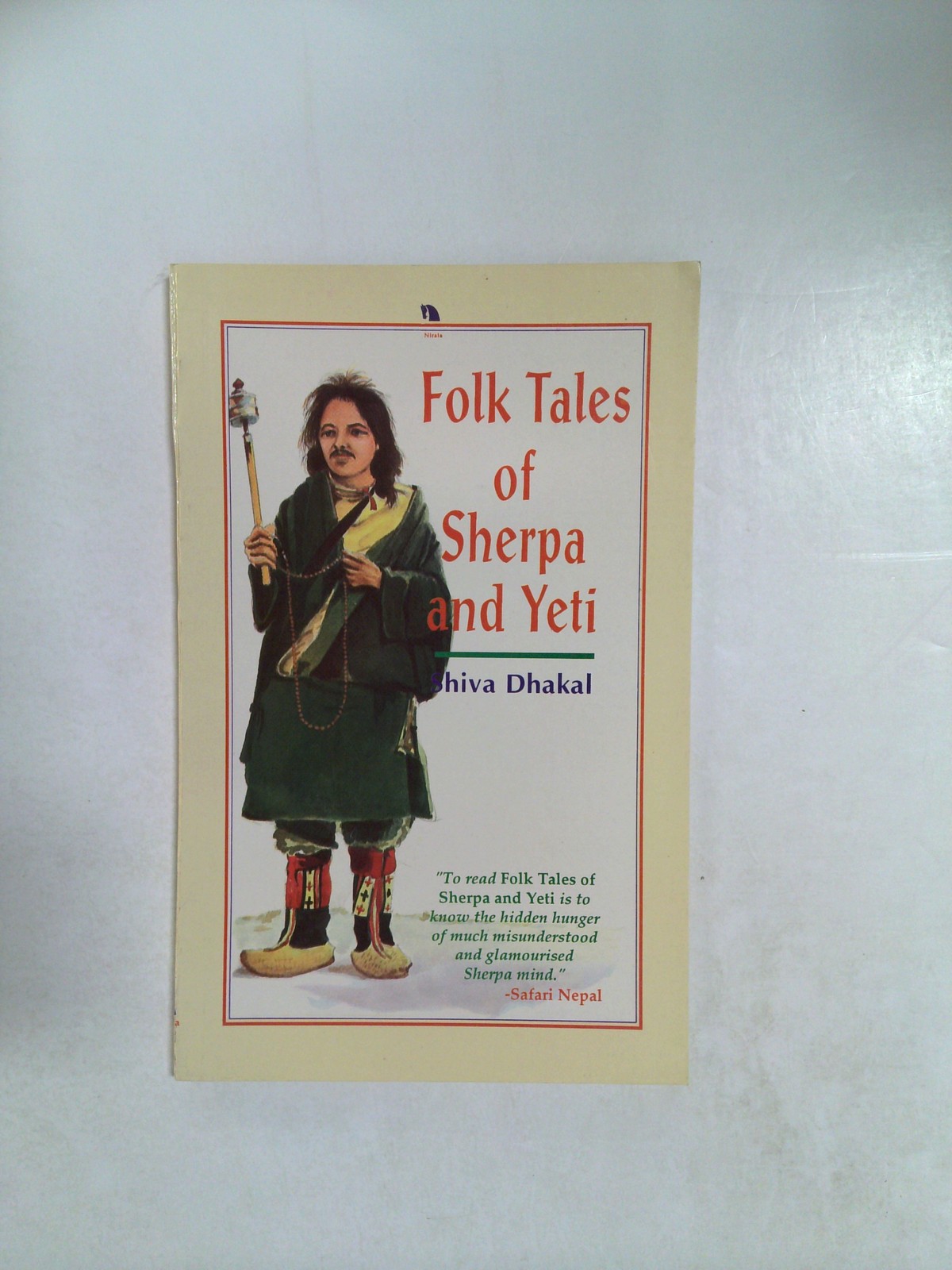 Folk Tales of Sherpa and Yeti by Shiva Dhakal