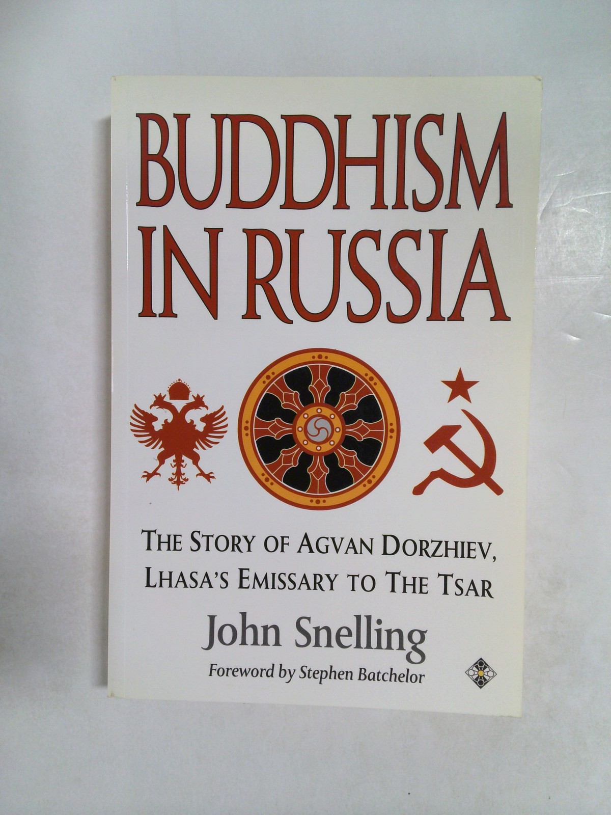 Buddhism in Russia by John Snelling