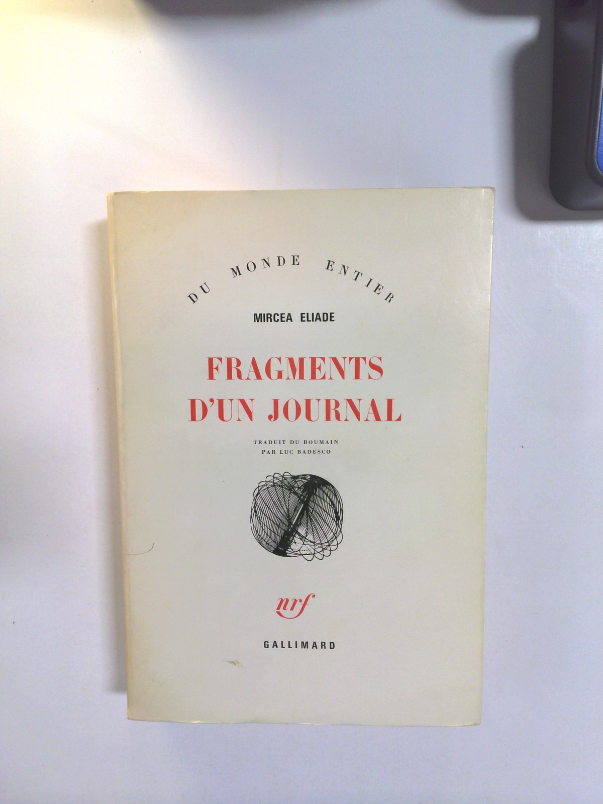 Fragments D'un Journal by Mircea Eliade