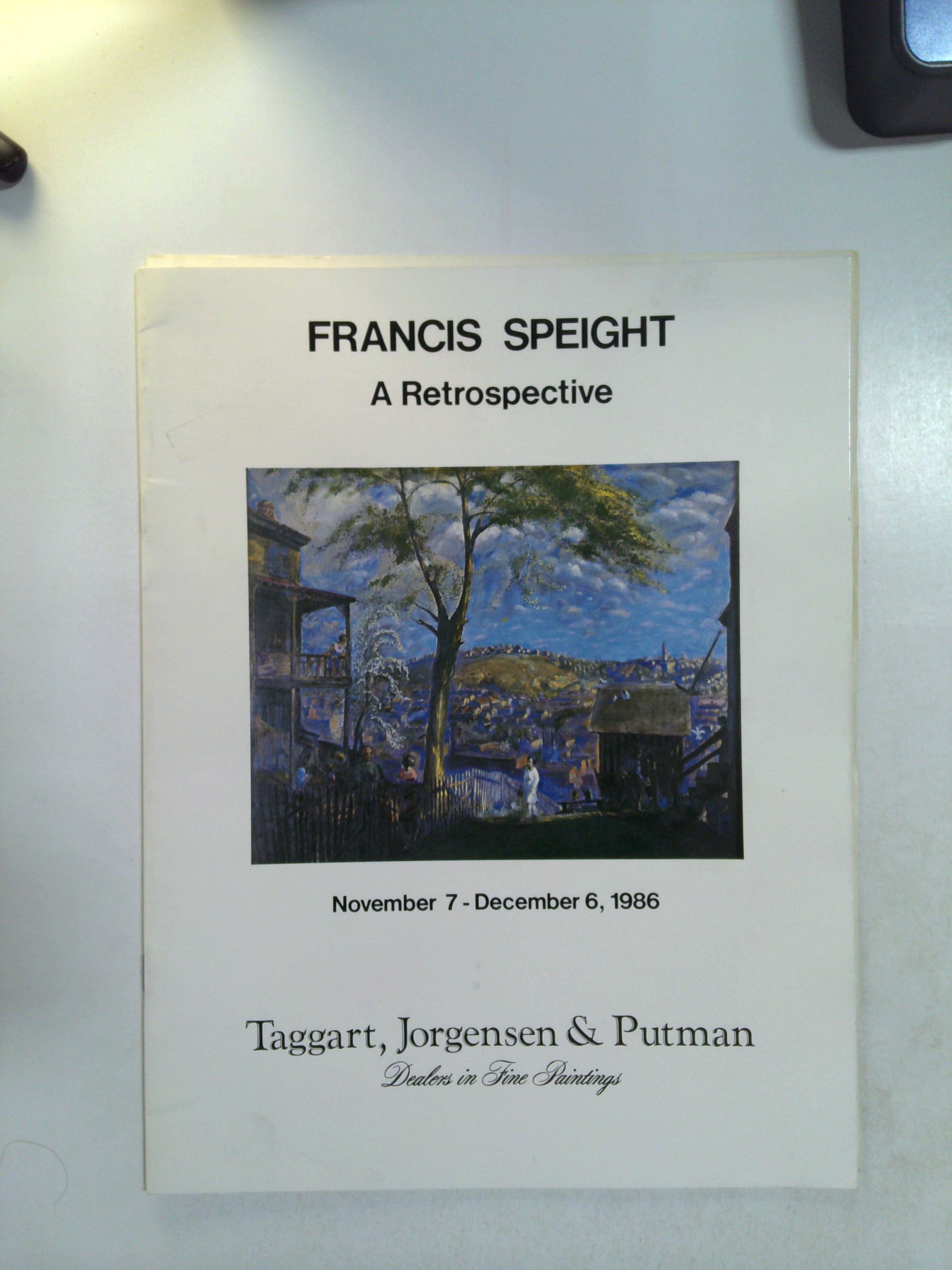 Francis Speight: A Retrospective by Taggart, Jorgensen and Putman