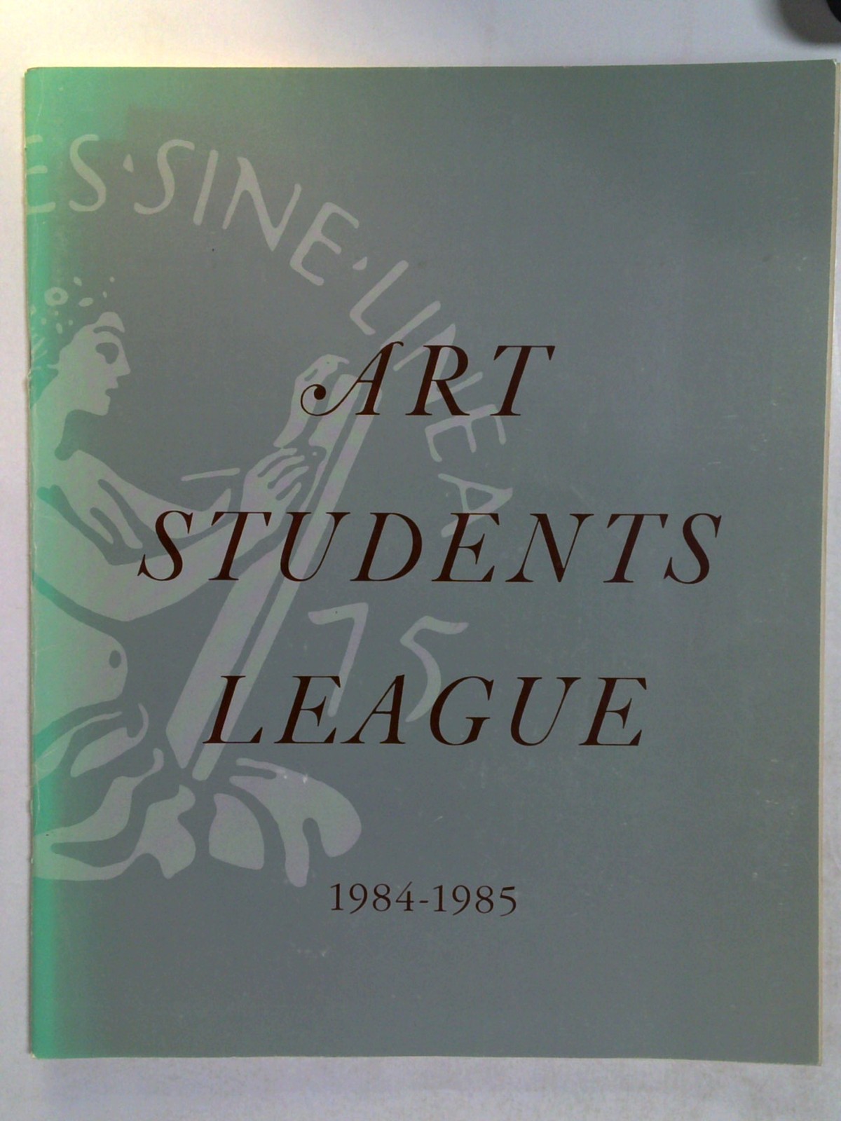 Art Students League, 1984-1985 Catalogue by N/A