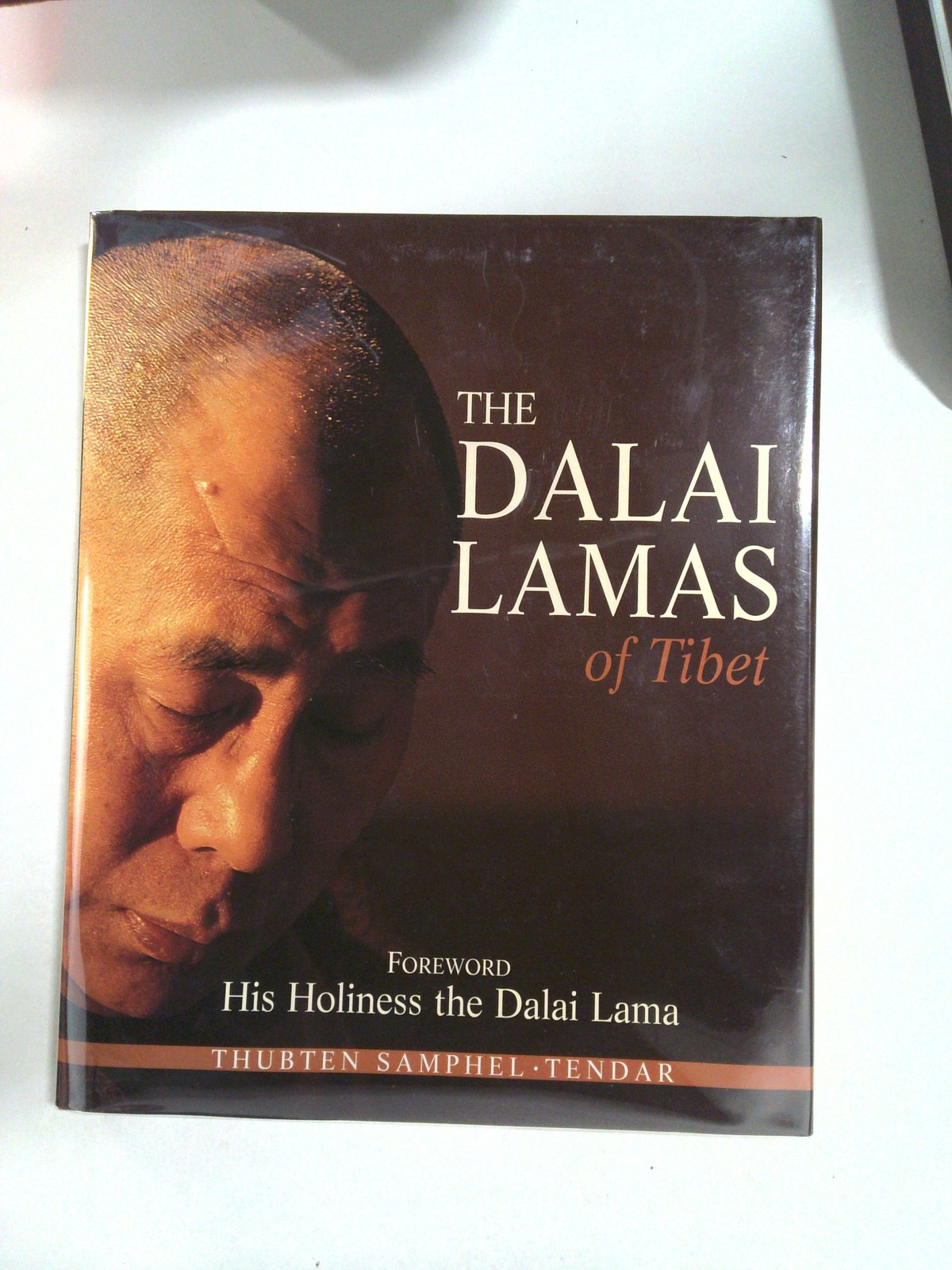 The Dalai Lamas of Tibet by Tendar Samphel