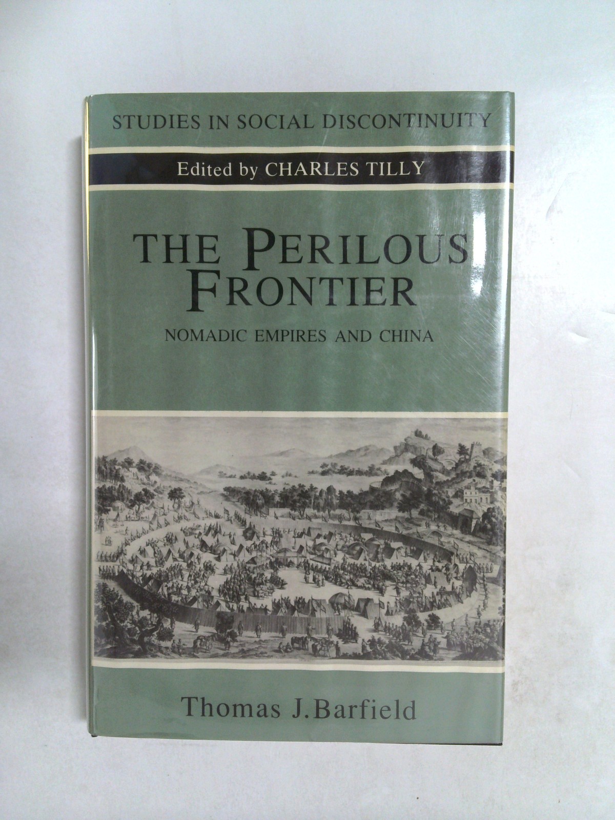 The Perilous Frontier: Nomadic Empires and China by Thomas J. Barfield
