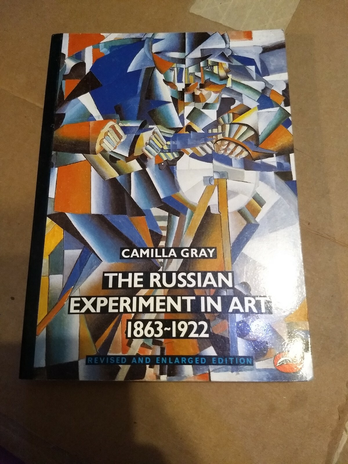 The Russian Experiment in Art, 1863-1922 by Marian Burleigh-Motley, Camilla Gray