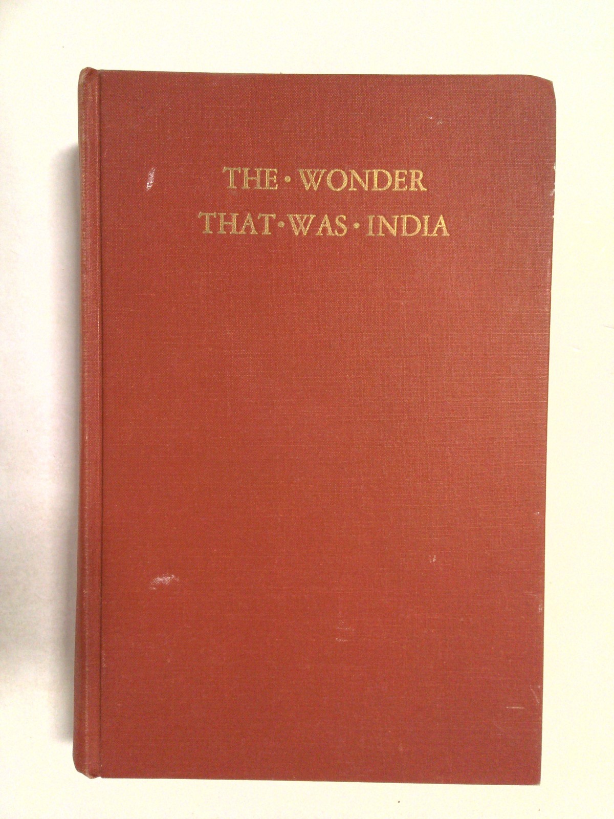 The Wonder That Was India by A. L. Basham