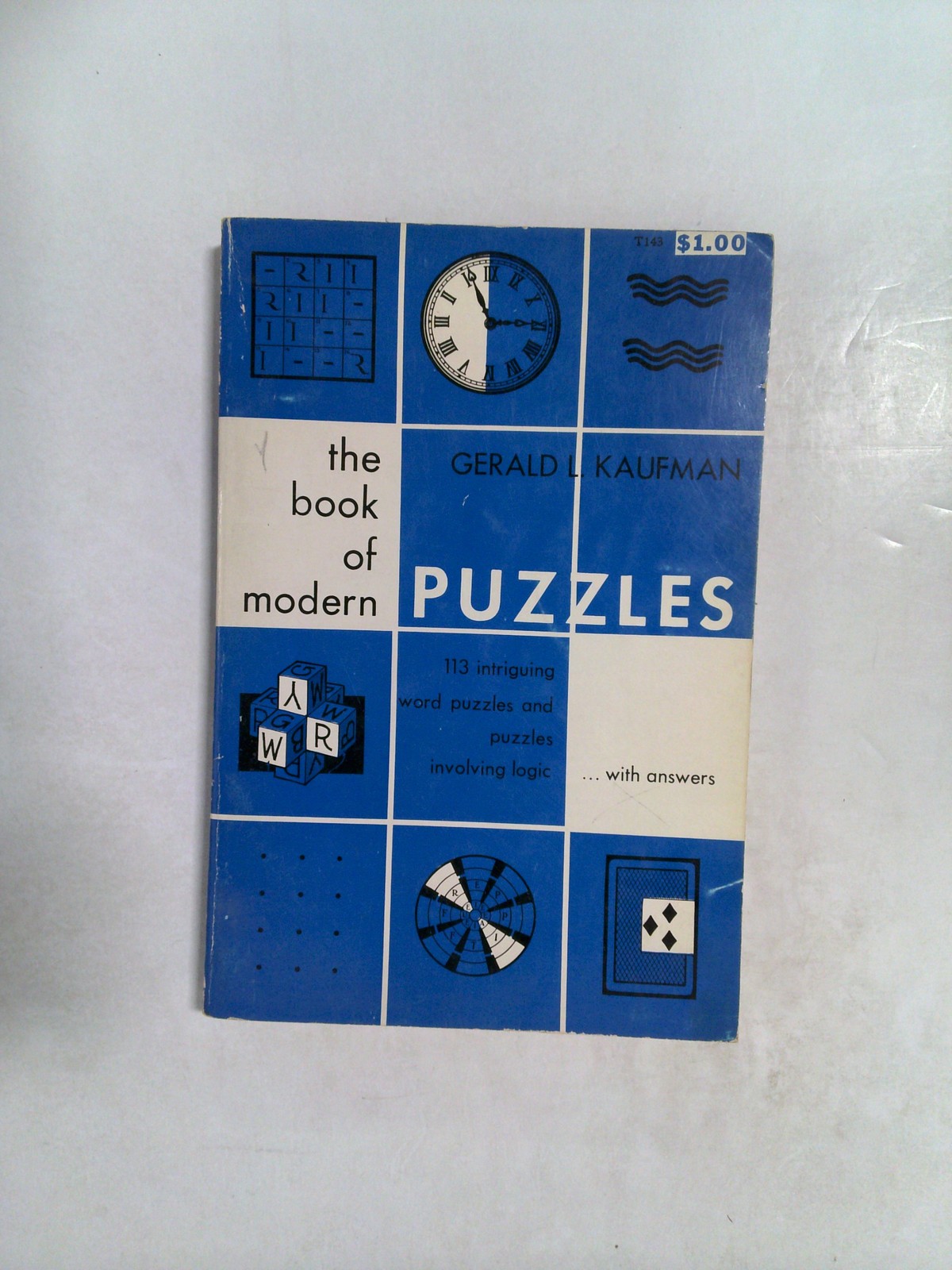 The Book of Modern Puzzles by Gerald L. Kaufman