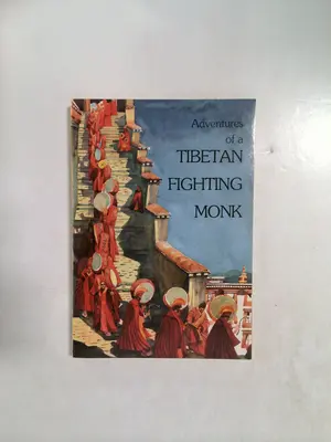 Adventures Of A Tibetan Fighting Monk by Hugh Richardson