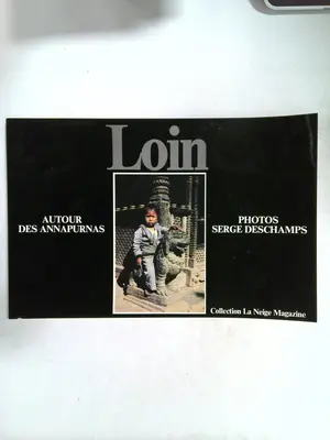Loin: Autour Des Annapurnas by Claude Vincent and Serge Deschamps