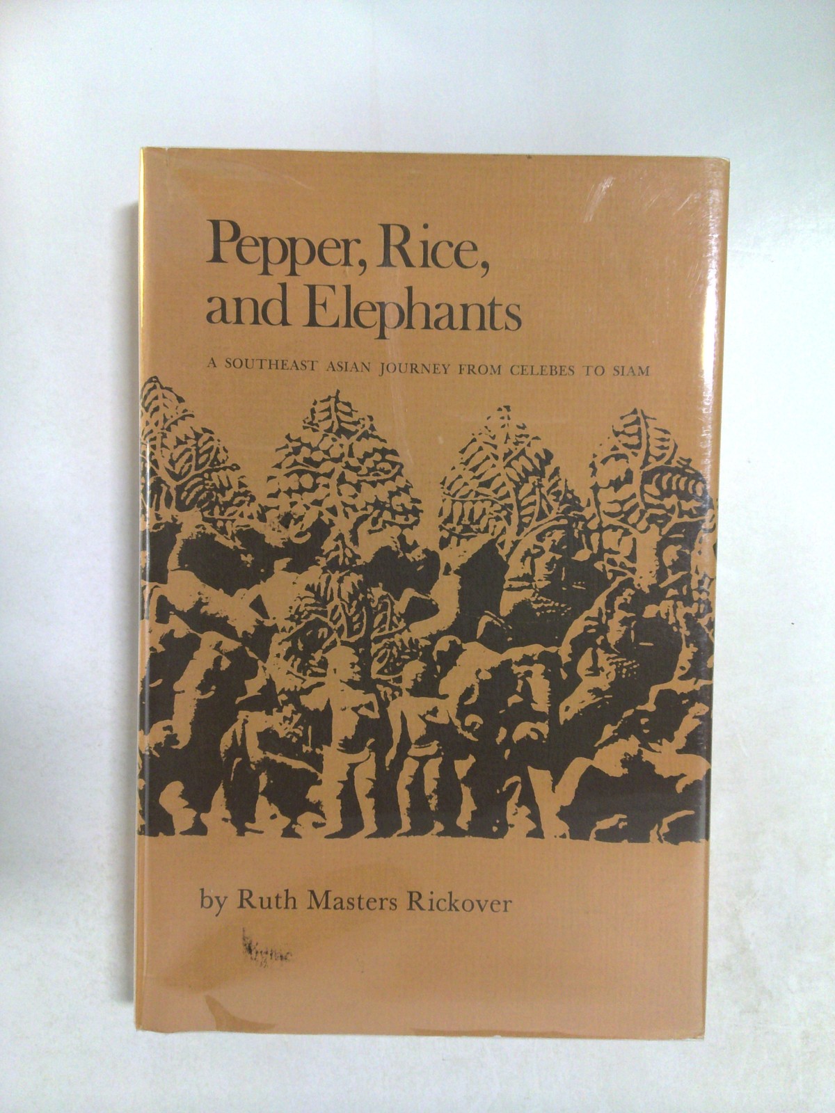 Pepper, Rice, and Elephants by Ruth M. Rickover
