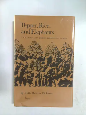 Pepper, Rice, and Elephants by Ruth M. Rickover