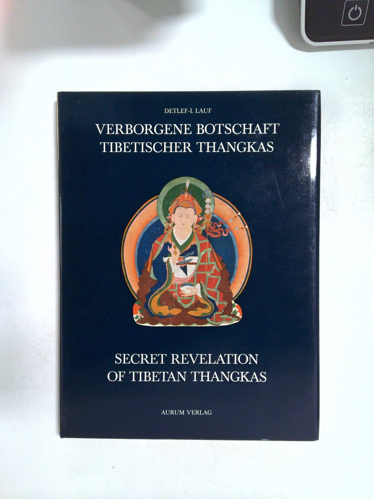 Verborgene Botschaft Tibetischer Thangkas: Secret Revelation of Tibetan Thangkas… by Detlef-I. Lauf