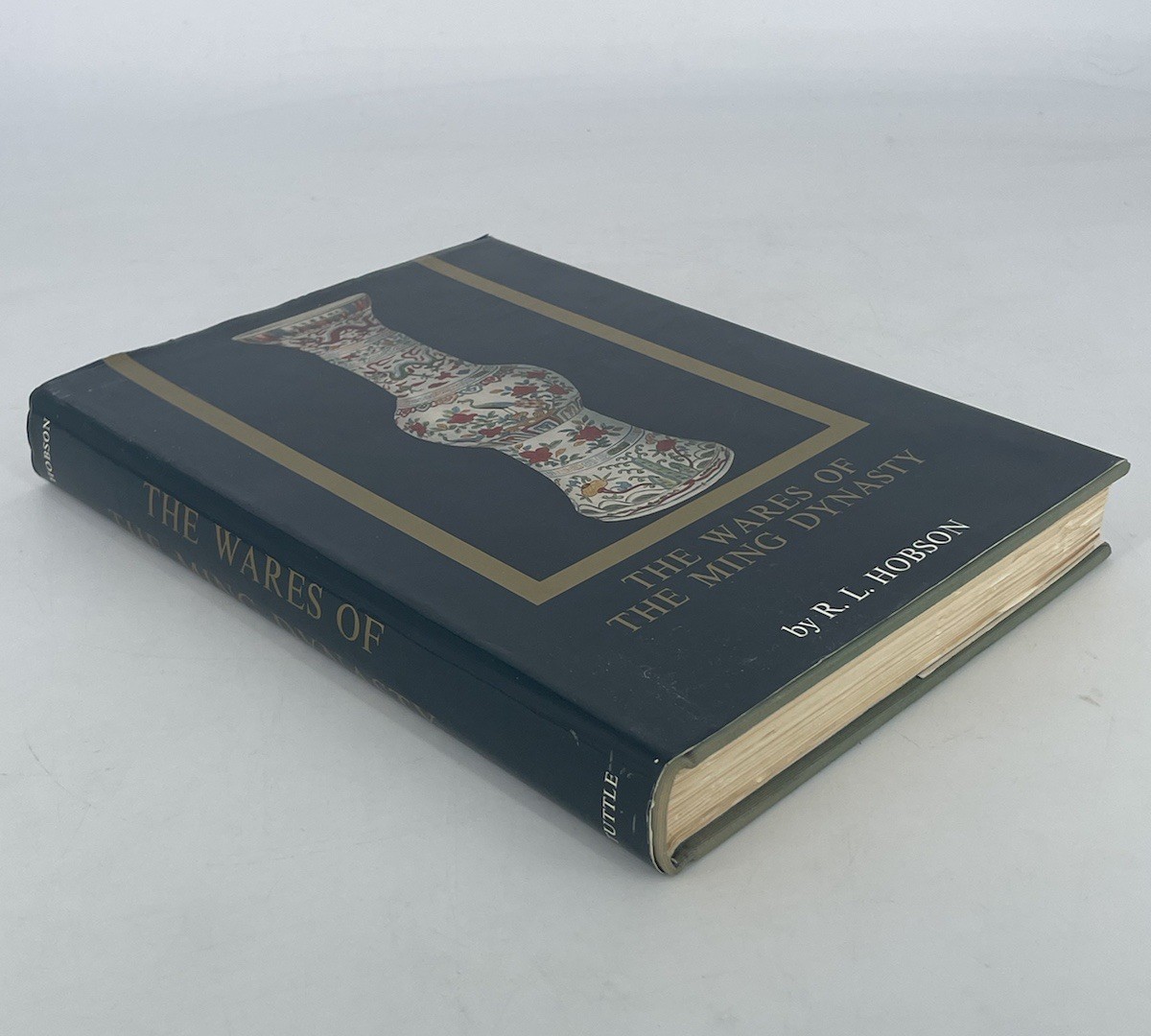 The Wares of the Ming Dynasty by Robert L. Hobson