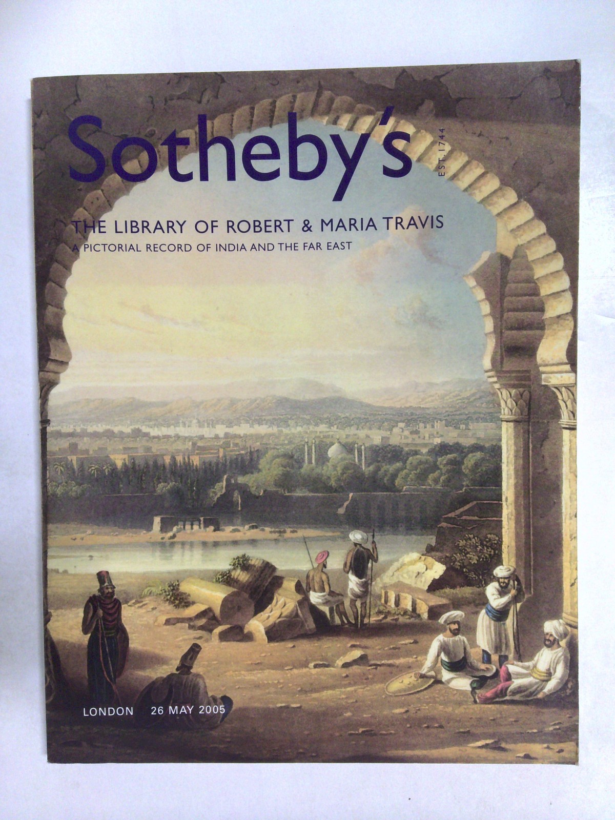 The Library of Robert & Maria Travis: A Pictorial Record of India and the Far by Sotheby's