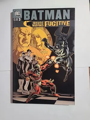 Batman: Bruce Wayne Fugitive - Vol 03 by Greg Rucka