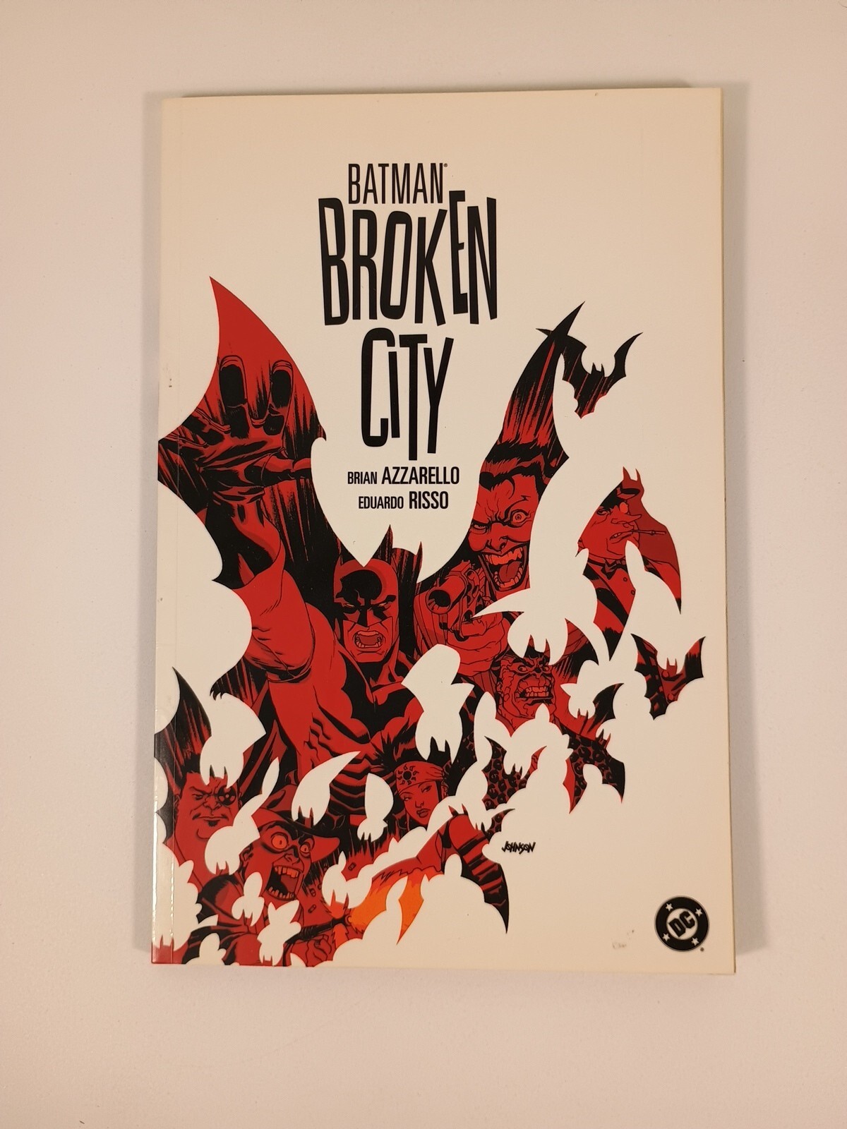 Batman: Broken City Brian Azzarello/Eduardo Risso DC