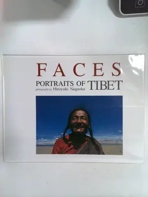 Faces: Portraits of Tibet by Hiroyuki Nagaoka