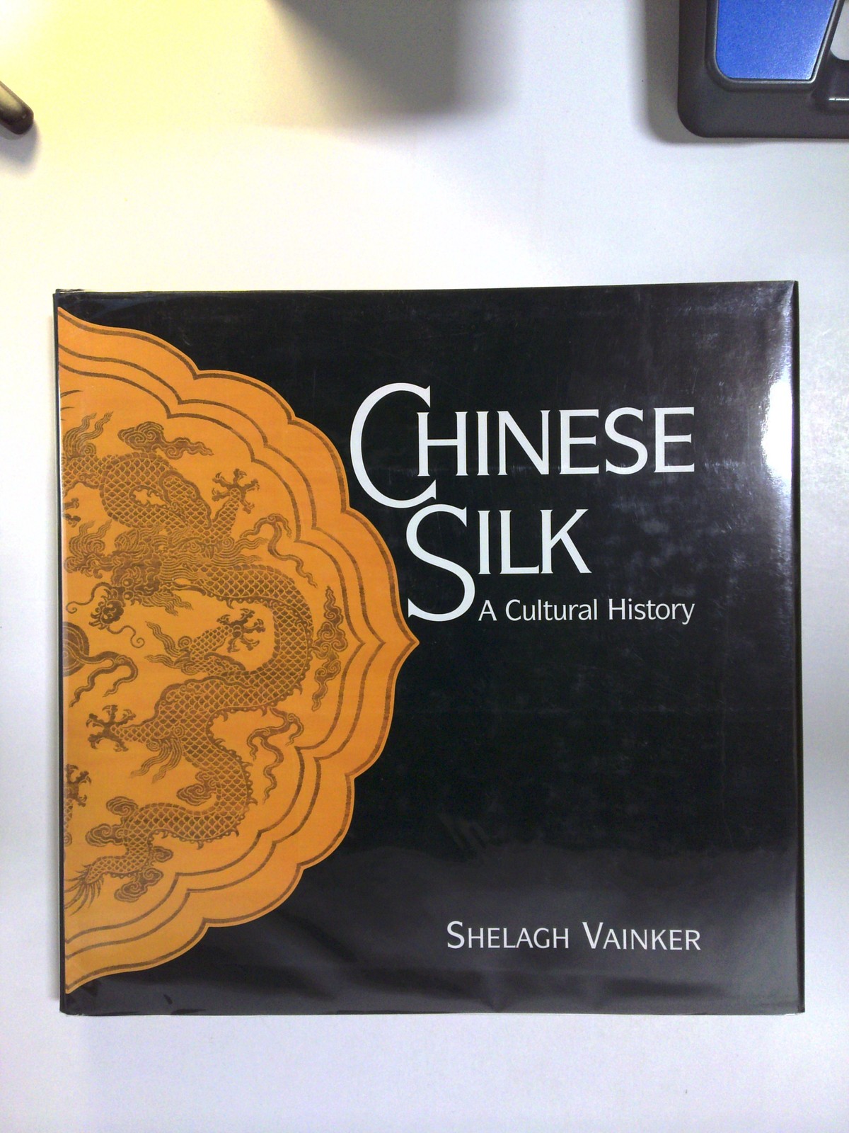 Chinese Silk by Shelagh Vainker