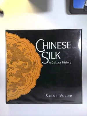 Chinese Silk by Shelagh Vainker